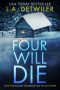 Four Will Die by L.A. Detwiler (ePUB) Free Download