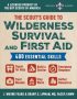 The Scout’s Guide to Wilderness Survival and First Aid by J. Wayne Fears, Grant S. Lipman (ePUB) Free Download