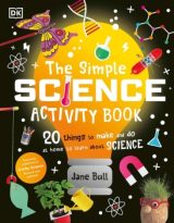 The Simple Science Activity Book by Jane Bull (ePUB) Free Download