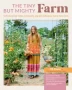 The Tiny But Mighty Farm by Jill Ragan (ePUB) Free Download