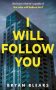 I Will Follow You by Bryan Blears (ePUB) Free Download