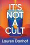 It’s Not a Cult by Lauren Danhof (ePUB) Free Download
