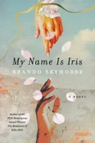 My Name Is Iris by Brando Skyhorse (ePUB) Free Download