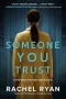 Someone You Trust by Rachel Ryan (ePUB) Free Download