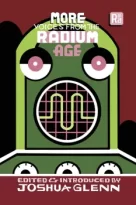 More Voices from the Radium Age by Joshua Glenn (ePUB) Free Download