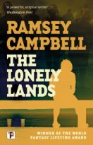 The Lonely Lands by Ramsey Campbell (ePUB) Free Download
