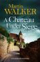 A Chateau Under Siege by Martin Walker (ePUB) Free Download