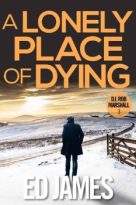 A Lonely Place of Dying by Ed James (ePUB) Free Download