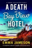 A Death at Bay View Hotel by Emma Jameson (ePUB) Free Download