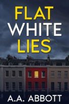 Flat White Lies by AA Abbott (ePUB) Free Download