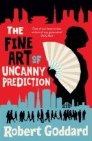 The Fine Art of Uncanny Prediction by Robert Goddard (ePUB) Free Download