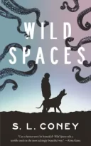 Wild Spaces by S. L. Coney (ePUB) Free Download