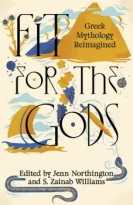 Fit for the Gods by Jenn Northington & S. Zainab Williams (ePUB) Free Download