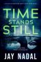 Time Stands Still by Jay Nadal (ePUB) Free Download