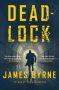 Deadlock by James Byrne (ePUB) Free Download