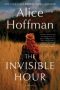 The Invisible Hour by Alice Hoffman (ePUB) Free Download