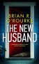 The New Husband by Brian R. O’Rourke (ePUB) Free Download