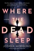 Where the Dead Sleep by Joshua Moehling (ePUB) Free Download