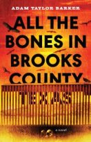 All the Bones in Brooks County, Texas by Adam Taylor Barker (ePUB) Free Download