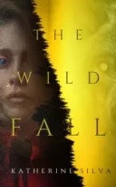 The Wild Fall by Katherine Silva (ePUB) Free Download