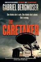 The Caretaker by Gabriel Bergmoser (ePUB) Free Download