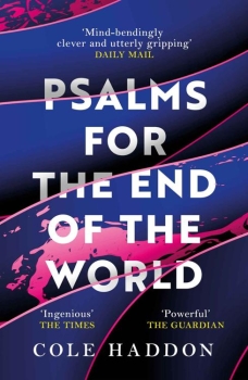 Psalms For The End Of The World by Cole Haddon (ePUB) Free Download