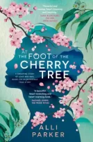 At The Foot Of The Cherry Tree by Alli Parker (ePUB) Free Download