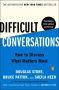 Difficult Conversations by Douglas Stone, Bruce Patton, Sheila Heen (ePUB) Free Download