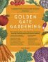 Golden Gate Gardening, 30th Anniversary Edition by Pam Peirce (ePUB) Free Download