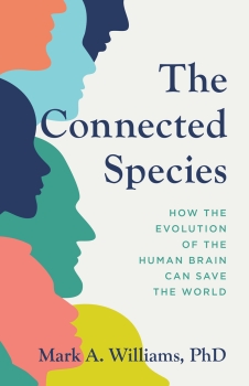 The Connected Species by Mark A. Williams (ePUB) Free Download