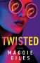 Twisted by Maggie Giles (ePUB) Free Download