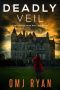 Deadly Veil by OMJ Ryan (ePUB) Free Download