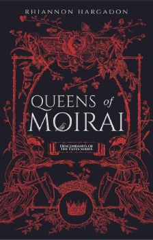 Queens of Moirai by Rhiannon Hargadon (ePUB) Free Download