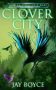 Clover City by Jay Boyce (ePUB) Free Download