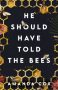 He Should Have Told the Bees by Amanda Cox (ePUB) Free Download