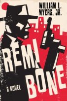 Remi Bone by William L. Myers Jr. (ePUB) Free Download