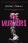 The Murmurs by Michael J. Malone (ePUB) Free Download