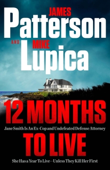 12 Months to Live by James Patterson, Mike Lupica (ePUB) Free Download