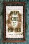 What Kind of Mother by Clay McLeod Chapman (ePUB) Free Download
