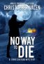 No Way To Die by Christopher Valen (ePUB) Free Download