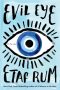 Evil Eye by Etaf Rum (ePUB) Free Download