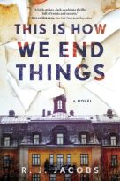 This is How We End Things by R.J. Jacobs (ePUB) Free Download