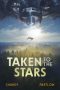 Taken to the Stars by J.N. Chaney, Rick Partlow (ePUB) Free Download