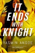 It Ends with Knight by Yasmin Angoe (ePUB) Free Download