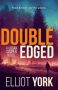 Double Edged by Elliot York (ePUB) Free Download