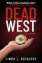 Dead West by Linda L. Richards (ePUB) Free Download