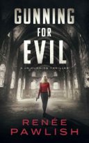 Gunning for Evil by Renee Pawlish (ePUB) Free Download
