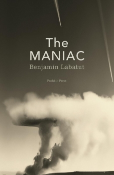 The Maniac by Benjamín Labatut (ePUB) Free Download