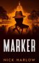 Marker by Nick Harlow (ePUB) Free Download