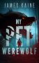 My Pet Werewolf by James Kaine (ePUB) Free Download